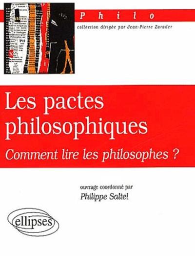 pactes philosophiques (Les) - Comment lire les philosophes ? (9782729809751-front-cover)