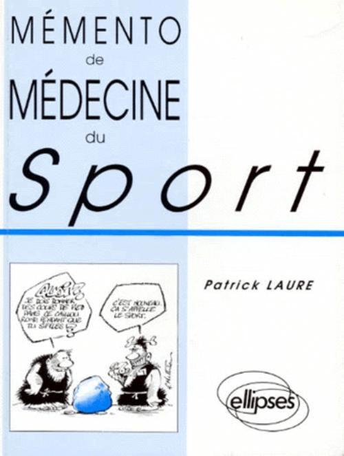 Mémento de Médecine du Sport (9782729845377-front-cover)