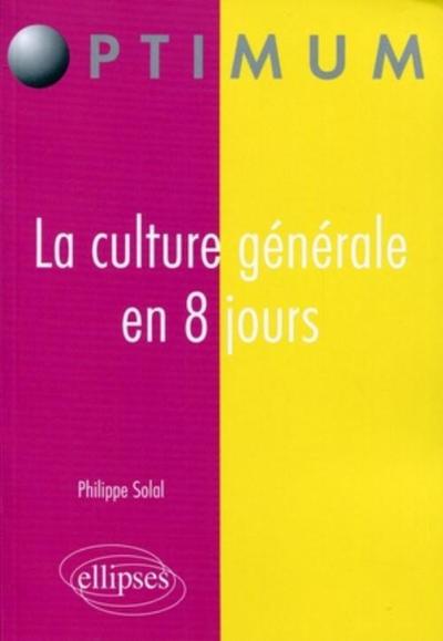 La culture générale en 8 jours (9782729852993-front-cover)