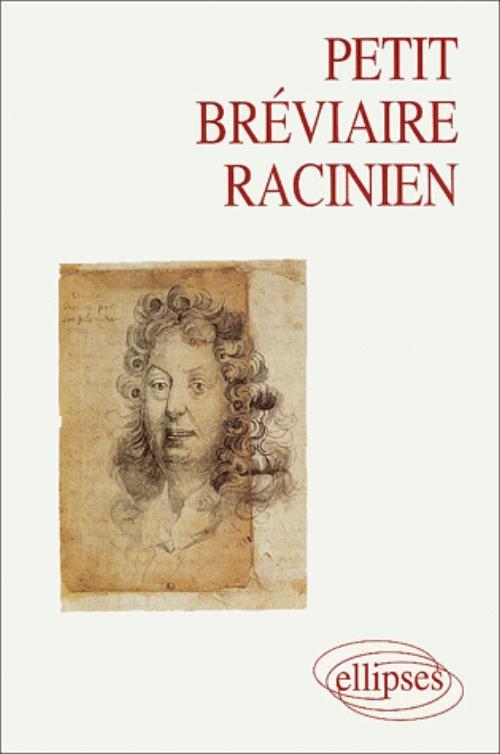 Petit Bréviaire racinien (9782729896683-front-cover)