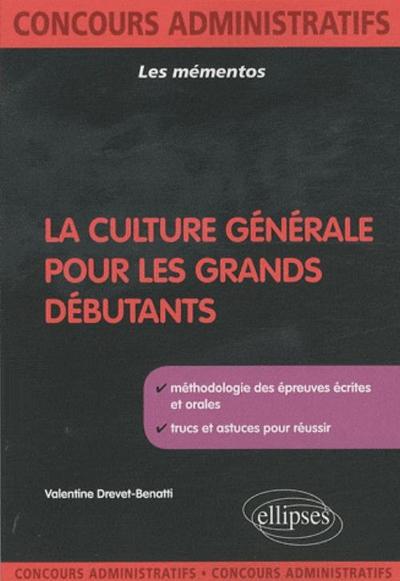 La culture générale pour les grands débutants (9782729854553-front-cover)