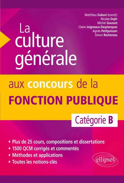 La culture générale aux concours de la fonction publique de catégorie B (9782729884642-front-cover)