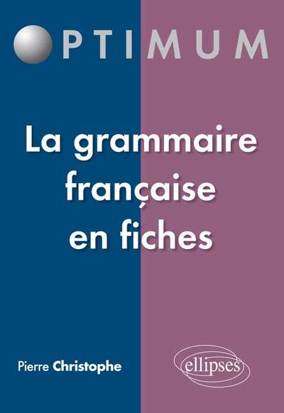 La Grammaire française en fiches (9782729881009-front-cover)