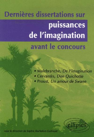 Dernières dissertations sur puissances de l'imagination avant le concours (9782729831677-front-cover)