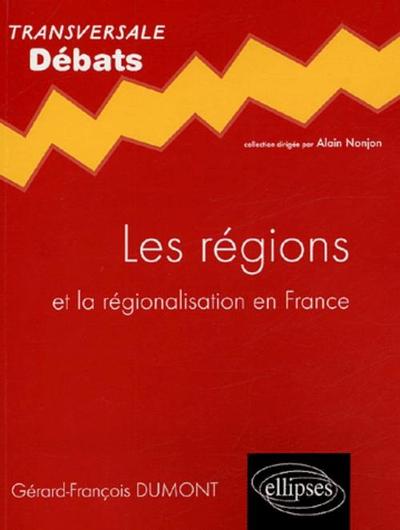 Les régions et la régionalisation en France (9782729819873-front-cover)