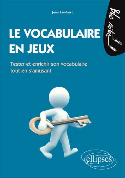 Le vocabulaire en jeux (9782729831370-front-cover)