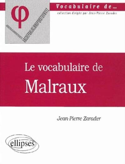 Le vocabulaire de Malraux (9782729806958-front-cover)