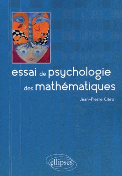 Essai de psychologie des mathématiques (9782729851859-front-cover)