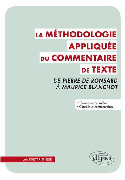 Méthodologie appliquée du commentaire de texte. De Pierre Ronsard à Maurice Blanchot (9782729876005-front-cover)
