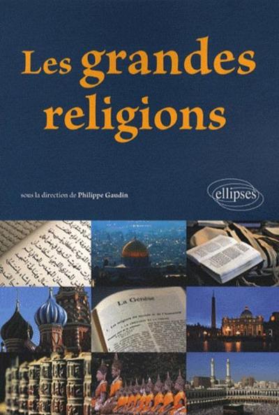 Les grandes religions. Nouvelle édition (9782729841706-front-cover)