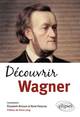 Découvrir Wagner (9782729877330-front-cover)