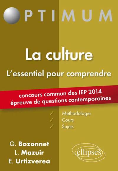 Epreuve de Questions contemporaines à l’entrée des IEP - concours 2014. La culture (9782729883676-front-cover)