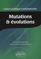 Culture politique contemporaine. Volume 1 - Mutations et évolutions (9782729850623-front-cover)