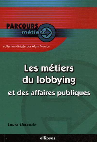 Les métiers du lobbying et des affaires publiques (9782729831981-front-cover)