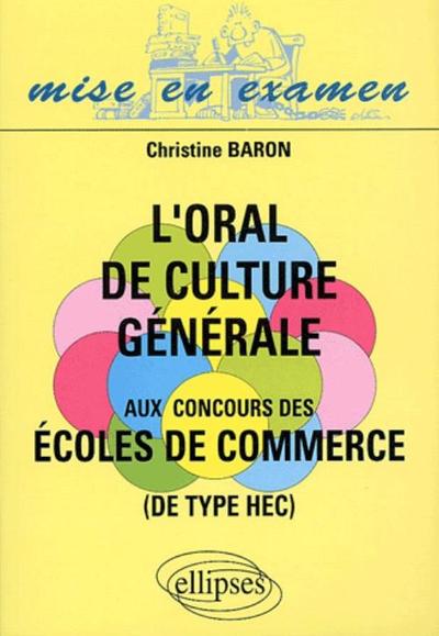 oral de culture générale aux concours des écoles de commerce (L') (9782729814915-front-cover)