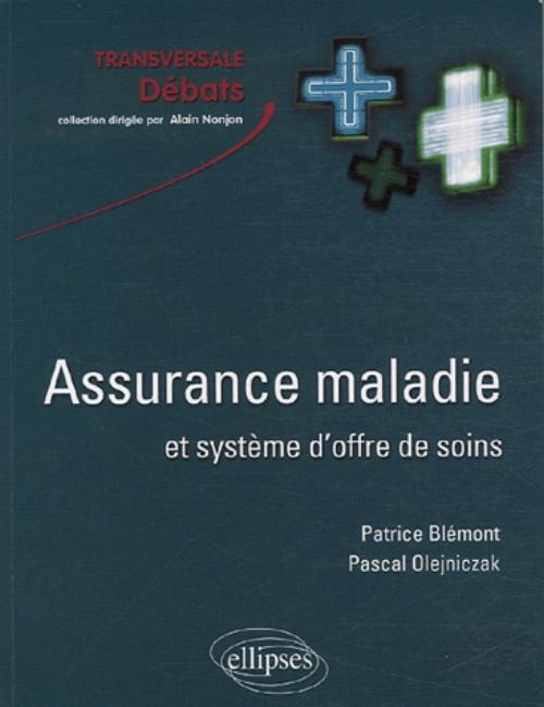 Assurance maladie et système d'offre de soins (9782729832360-front-cover)