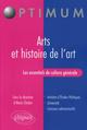 Les essentiels de culture générale - Arts et Histoire de l'art (9782729855734-front-cover)