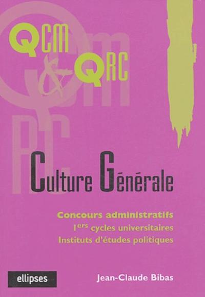 La culture générale en QCM et QRC (9782729819910-front-cover)