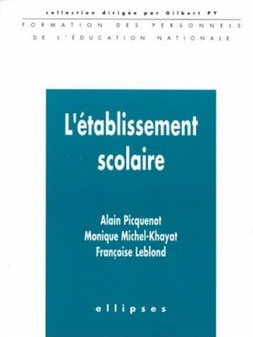 L'établissement scolaire (9782729896287-front-cover)