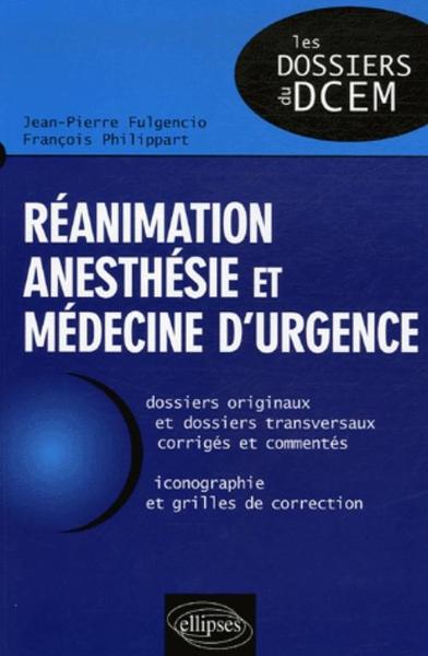 Réanimation anesthésie et médecine d'urgence (9782729824389-front-cover)