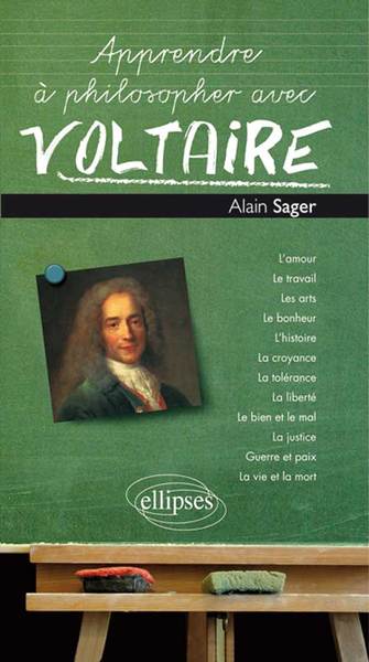 Apprendre à philosopher avec Voltaire (9782729873035-front-cover)