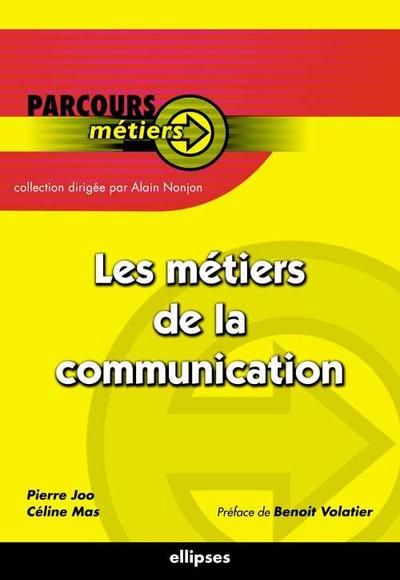 Les métiers de la communication (9782729872670-front-cover)