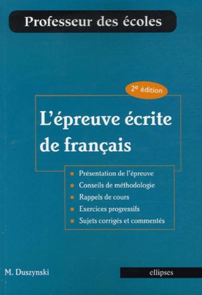 L'épreuve écrite de français. 2e édition (9782729830731-front-cover)