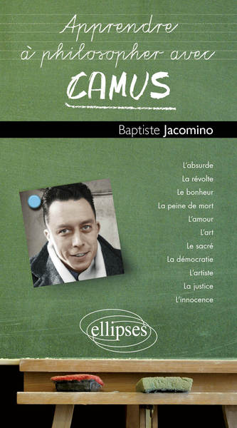 Apprendre à philosopher avec Camus (9782729871512-front-cover)