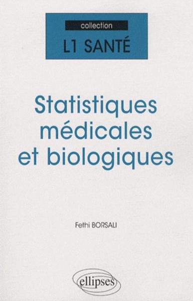 Statistiques médicales et biologiques (9782729853457-front-cover)