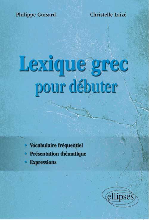 Lexique grec pour débuter (9782729876425-front-cover)