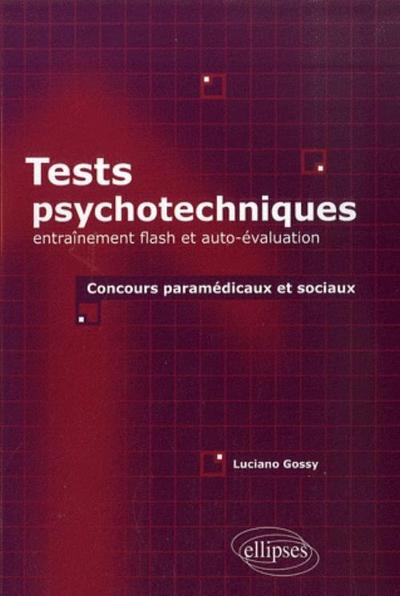 Tests psychotechniques : entraînement flash et auto-évaluation. Concours paramédicaux et sociaux (9782729843939-front-cover)