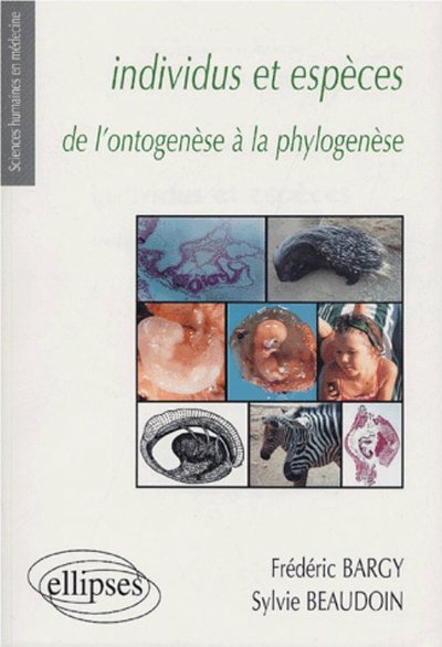 Individus et espèces de l'ontogenèse à la phylogenèse (9782729822149-front-cover)