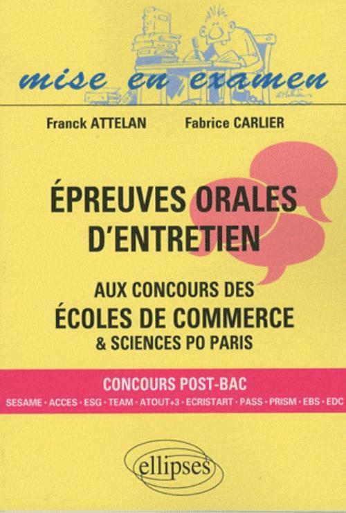 Épreuves orales d'entretien aux concours des écoles de commerce. Bac+0 (9782729853532-front-cover)