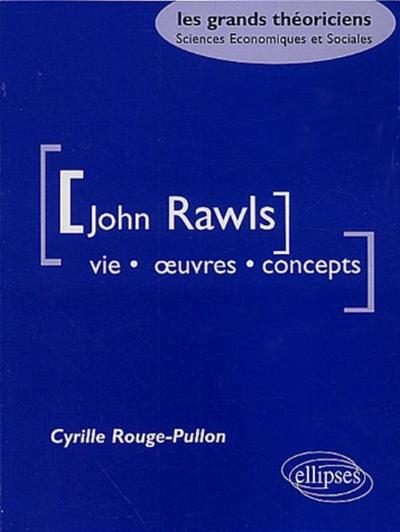 Rawls John - Vie, oeuvres, concepts (9782729814342-front-cover)