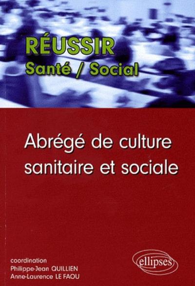 Abrégé de culture sanitaire et sociale (9782729834654-front-cover)