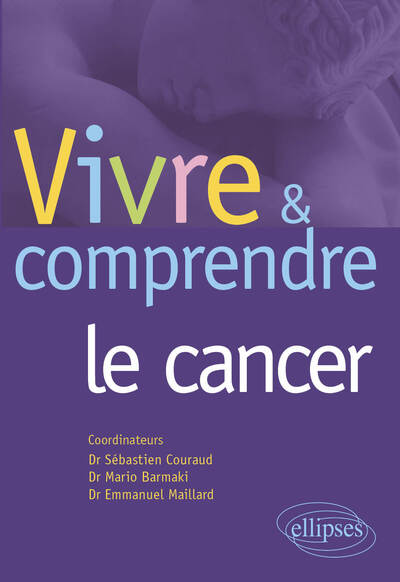 Vivre et comprendre le cancer (9782729853150-front-cover)