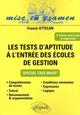 Tests d'aptitude à l'entrée des écoles de gestion - 4e édition mise à jour et refondue (9782729851309-front-cover)