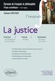 Epreuve français et philosophie. Classes préparatoires scientifiques. La justice (Pensées, Pascal, Les Choéphores et Les Euménid (9782729865450-front-cover)