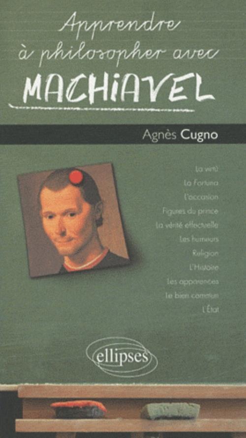 Apprendre à philosopher avec Machiavel (9782729851842-front-cover)