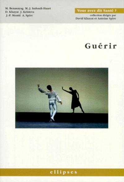 Guérir (9782729878573-front-cover)