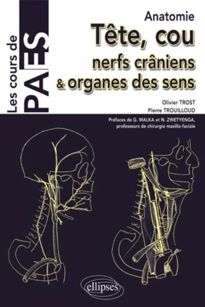 Anatomie - Tête, cou, nerfs crâniens et organes des sens (9782729862138-front-cover)