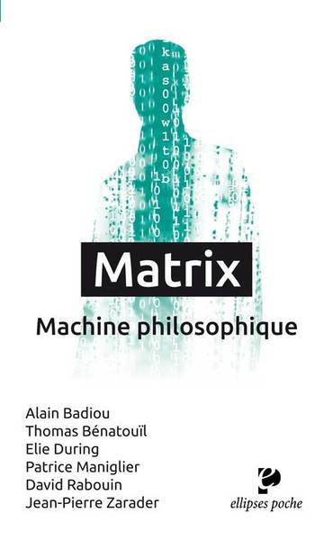 Matrix. Machine philosophique (9782729881238-front-cover)