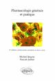 Pharmacologie générale et pratique - 3e édition refondue et mise à jour (9782729878023-front-cover)