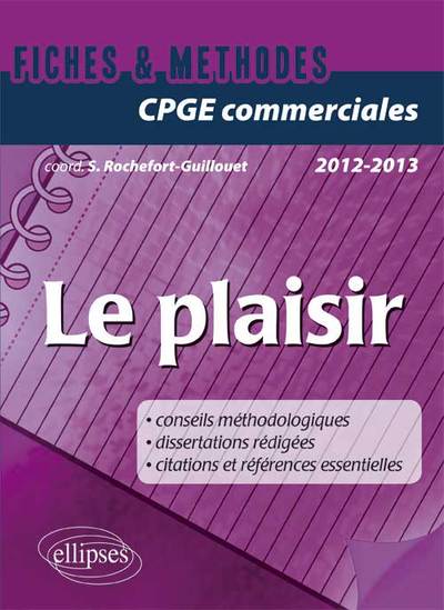Le plaisir • prépas commerciales 2012-2013 (9782729873677-front-cover)