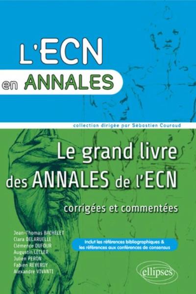 Le grand livre des annales de l'ECN 2007, 2008, 2009, 2010 (9782729864255-front-cover)
