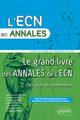 Le grand livre des annales de l'ECN 2007, 2008, 2009, 2010 (9782729864255-front-cover)