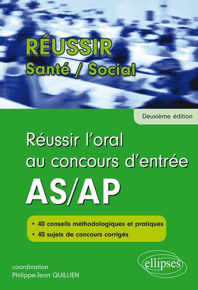 Réussir l’oral au concours d’entrée AS/AP - 2e édition (9782729876463-front-cover)