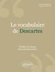Le vocabulaire de Descartes - Nouvelle édition (9782729862343-front-cover)