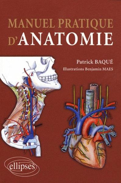 Manuel pratique d'anatomie (9782729840600-front-cover)