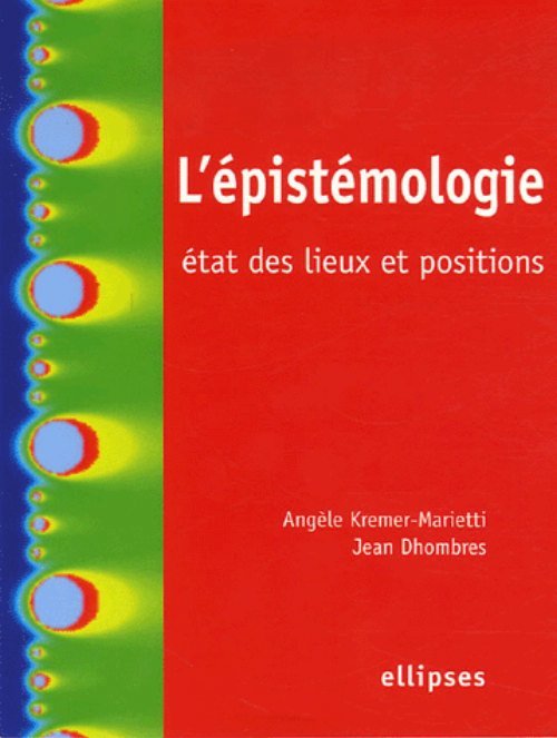 L'épistémologie, état des lieux et positions (9782729828370-front-cover)